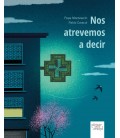 NOS ATREVEMOS A DECIR