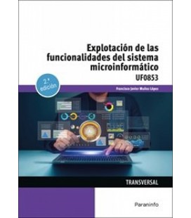 EXPLOTACION DE LAS FUNCIONALIDADES DEL SISTEMA MICROINFORMATICO