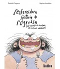 LESFREIDORA HISTORIA DE LOGRESA QUE NOMES ES MENJABA ELS INFANTS OBEDI