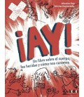 AY UN LIBRO SOBRE EL CUERPO LAS HERIDAS Y COMO NOS CURAMOS