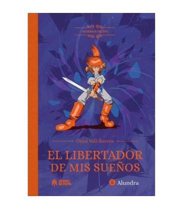 EL LIBERTADOR DE MIS SUEÑOS