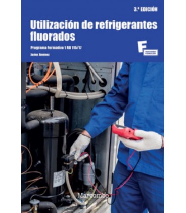 UTILIZACION DE REFRIGERANTES FLUORADOS 3 EDICION