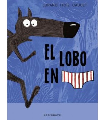 EL LOBO EN CALZONCILLOS 01 NUEVO PVP