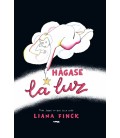 HAGASE LA LUZ