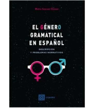 EL GENERO GRAMATICAL EN ESPAÑOL