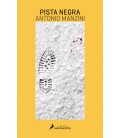 PISTA NEGRA (VICEQÜESTOR ROCCO SCHIAVONE 1)