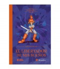 EL LIBERTADOR DE MIS SUEÑOS