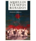 AQUELLOS TIEMPOS ROBADOS