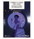 SOBRE LA VIDA DEL JAZZ