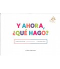 Y AHORA QUE HAGO