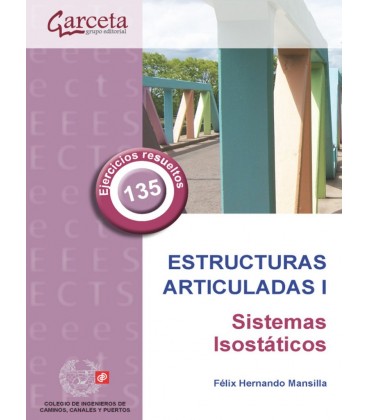 ESTRUCTURAS ARTICULADAS I SISTEMAS ISOSTATICOS