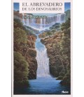 ABREVADERO DE LOS DINOSAURIOS