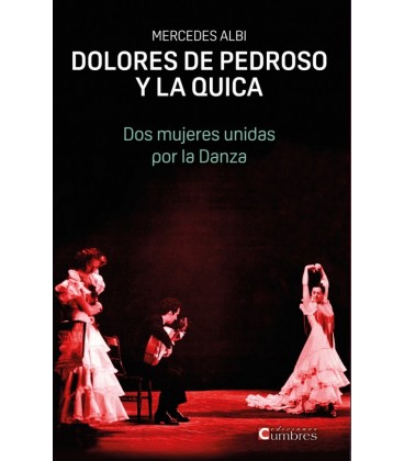 DOLORES DE PEDROSO Y LA QUICA