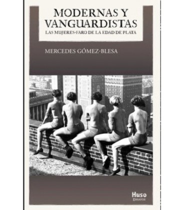 MODERNAS Y VANGUARDISTAS