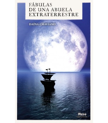 FABULAS DE UNA ABUELA EXTRATERRESTRE