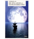 FABULAS DE UNA ABUELA EXTRATERRESTRE