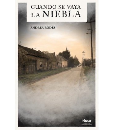 CUANDO SE VAYA LA NIEBLA