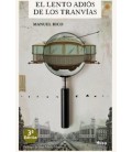LENTO ADIOS DE LOS TRANVIAS