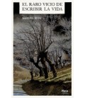 RARO VICIO DE ESCRIBIR LA VIDA