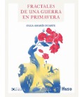 FRACTALES DE UNA GUERRA EN PRIMAVERA