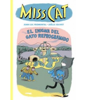 MISS CAT EL ENIGMA DEL GATO REPROGRAMADO