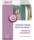 ESTRUCTURAS ARTICULADAS I SISTEMAS ISOSTATICOS