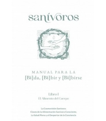 SANIVOROS MANUAL PARA (BI)DA (BI)BIR Y (BI)BIRSE