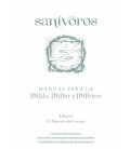 SANIVOROS MANUAL PARA (BI)DA (BI)BIR Y (BI)BIRSE