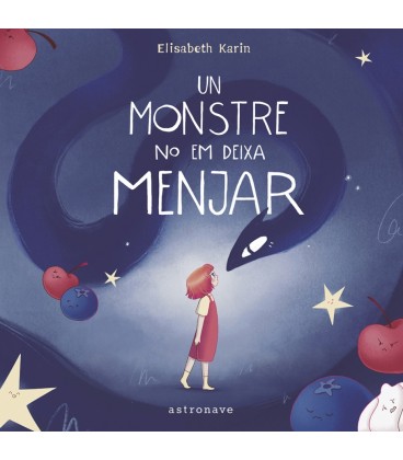 UN MONSTRE NO EM DEIXA MENJAR (CAT)