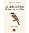 UN ORNITOCICLISTA VIEJO Y CASCARRABIAS