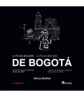 PLACE BOLIVAR DE BOGOTA LA PLAZA BOLIVAR DE BOGOTA