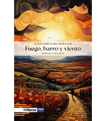 FUEGO BARRO Y VIENTO