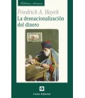 LA DESNACIONALIZACION DEL DINERO