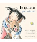 TE QUIERO POR TODO ESO