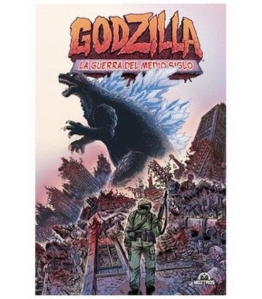 GODZILLA Nº 1 LA GUERRA DEL MEDIO SIGLO