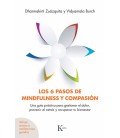 6 PASOS DE MINDFULNESS Y COMPASION LOS