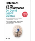 HABLEMOS DE LOS PSICOFARMACOS