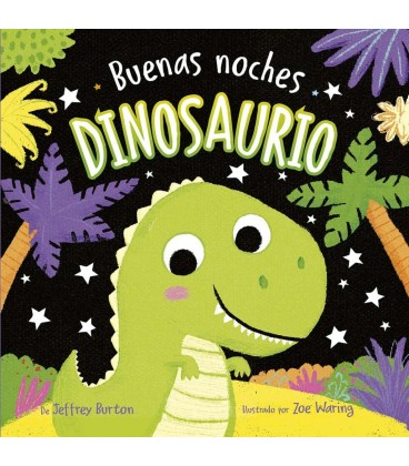 BUENAS NOCHES DINOSAURIO