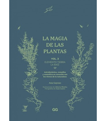 LA MAGIA DE LAS PLANTAS VOL 3 ELEMENTO TIERRA LA RAIZ