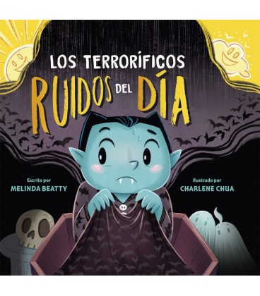 LOS TERRORIFICOS RUIDOS DEL DIA