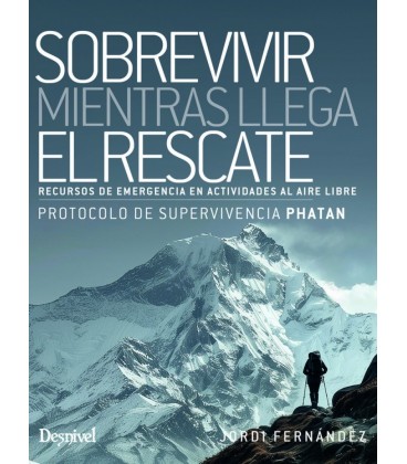 SOBREVIVIR MIENTRAS LLEGA EL RESCATE