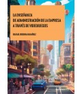 LA ENSEÑANZA DE ADMINISTRACION DE LA EMPRESA A TRAVES DE VIDEOJUEGOS