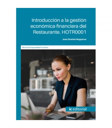 INTRODUCCION A LA GESTION ECONOMICA FINANCIERA DEL RESTAURANTE