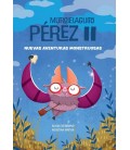 MURCIELAGUITO PEREZ II NUEVAS AVENTURAS MONSTRUOSAS