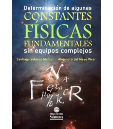 DETERMINACION DE ALGUNAS CONSTANTES FISICAS FUNDAMENTALES SIN EQUIPOS