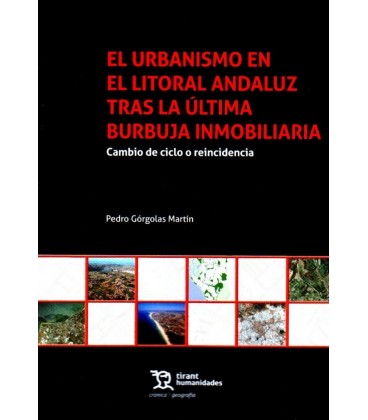 EL URBANISMO EN EL LITORAL ANDALUZ TRAS LA ULTIMA BURBUJA INMOBILIARI