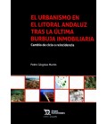 EL URBANISMO EN EL LITORAL ANDALUZ TRAS LA ULTIMA BURBUJA INMOBILIARI