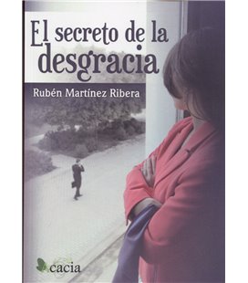 SECRETO DE LA DESGRACIA