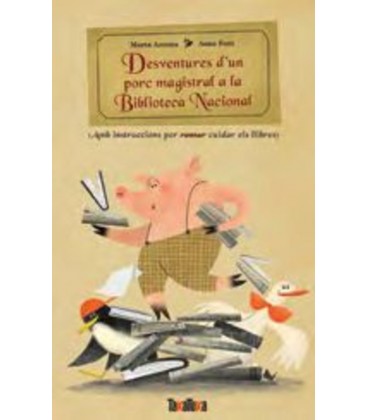 DESVENTURES DE UN PORC MAGISTRAL A LA BIBLIOTECA NACIONAL (CAT)