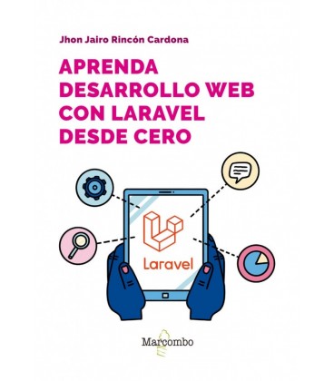 APRENDA DESARROLLO WEB CON LARAVEL DESDE CERO